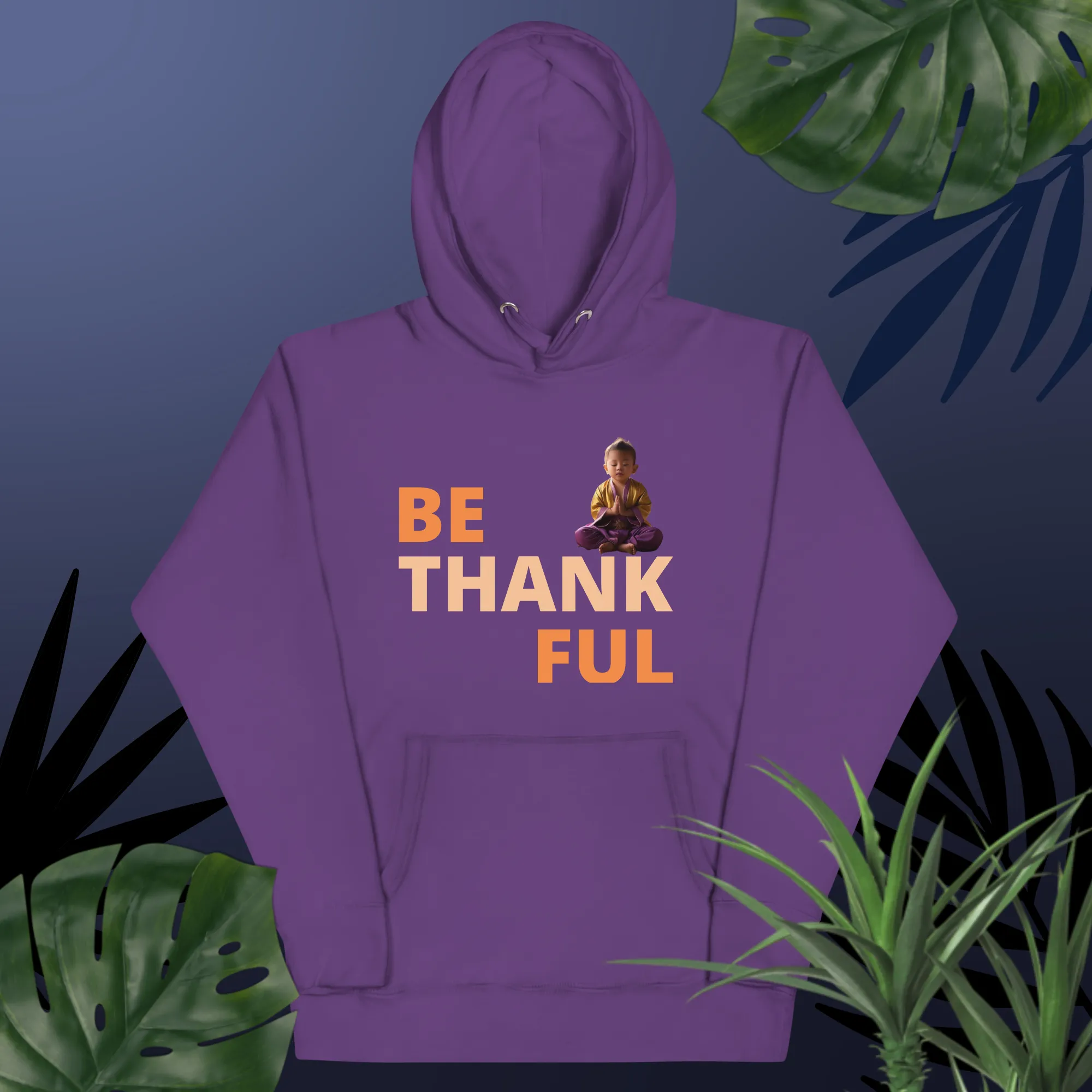 Baby Buddha BE THANKFUL Unisex Hoodie